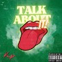 Talk About It (Explicit)