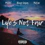 Life's Not Fair (Explicit)