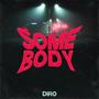 Somebody (Explicit)