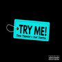 Try Me (Explicit)