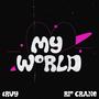 my world (feat. rio crane)