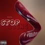 Stop Lying (Explicit)