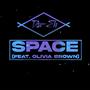 Space (feat. Olivia Brown)