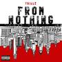 From Nothing