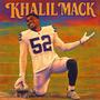 Khalil Mack (Explicit)