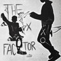 The X Factor (Explicit)