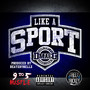 Like A Sport (Explicit)