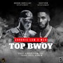 Top Bwoy (Explicit)