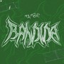 Bandida (Explicit)