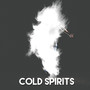 Cold Spirits