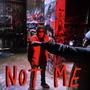 NOT ME (Explicit)