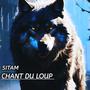 CHANT DU LOUP