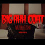 Big Ahh Coat (Explicit)