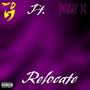 Relocate (feat. Ecay X) [Explicit]