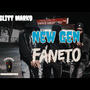 New Gen Faneto (Explicit)