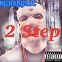 2 Step (feat. HY-LOCO) [Explicit]