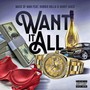 Want It All (feat. Hunnid Dolla & Harry Mack) [Explicit]