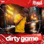 Dirty game (Explicit)