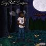 Saythat Season (Explicit)