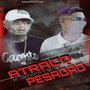 Atraco Pesadão (Explicit)