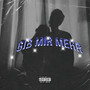 Gib Mir Mehr (Explicit)