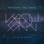 Reachin' the Stars (Radio Edit)