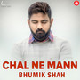 Chal Ne Mann - Single