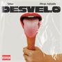 Desvelo (feat. Diego Antonio) [Explicit]