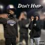 Dont hmp (feat. Ebk bj) [Explicit]