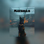 Maykills (Explicit)