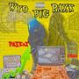 Wyo Big Paxk (Explicit)