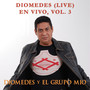 Diomedes (Live) - En Vivo, Vol. 3