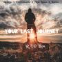 You last Journey (feat. Electromania, Miss lunaa & Jeanux) [R.I.P Lion]