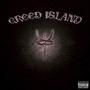 Greed Island (Explicit)