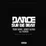 Dance sur le Beat (Explicit)