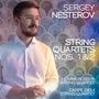 Nesterov: String Quartets Nos. 1 & 2