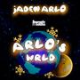 ARLO's WRLD (Show Mix) [Explicit]