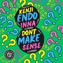 Don't Make Sense (Explicit)