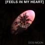 Feels in My Heart (Explicit)