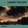 Under the day