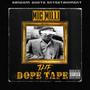 The Dope Tape (Explicit)