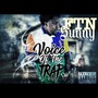 Voice Of The Trap Part 2 (Explicit)