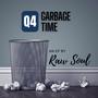 Q4: Garbage Time (Explicit)