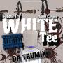 White Tee (feat. 9800 Casper) [TruMix] [Explicit]