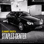 Staples Center Freestyle (Explicit)