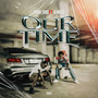 Our Time (Explicit)