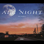 All Night (Explicit)