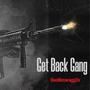 Get Back Gang (Explicit)