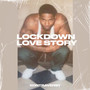 Lockdown Love Story (Explicit)