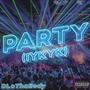 Party (IYKYK) [Explicit]